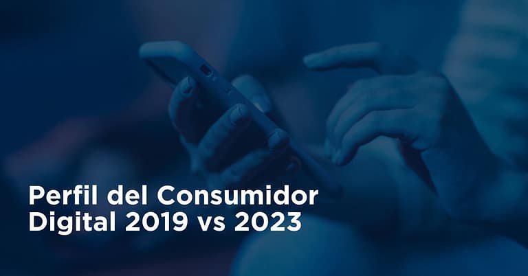 Estudio sobre el uso del Internet en Colombia: Perfil del Consumidor Digital 2019 vs 2023